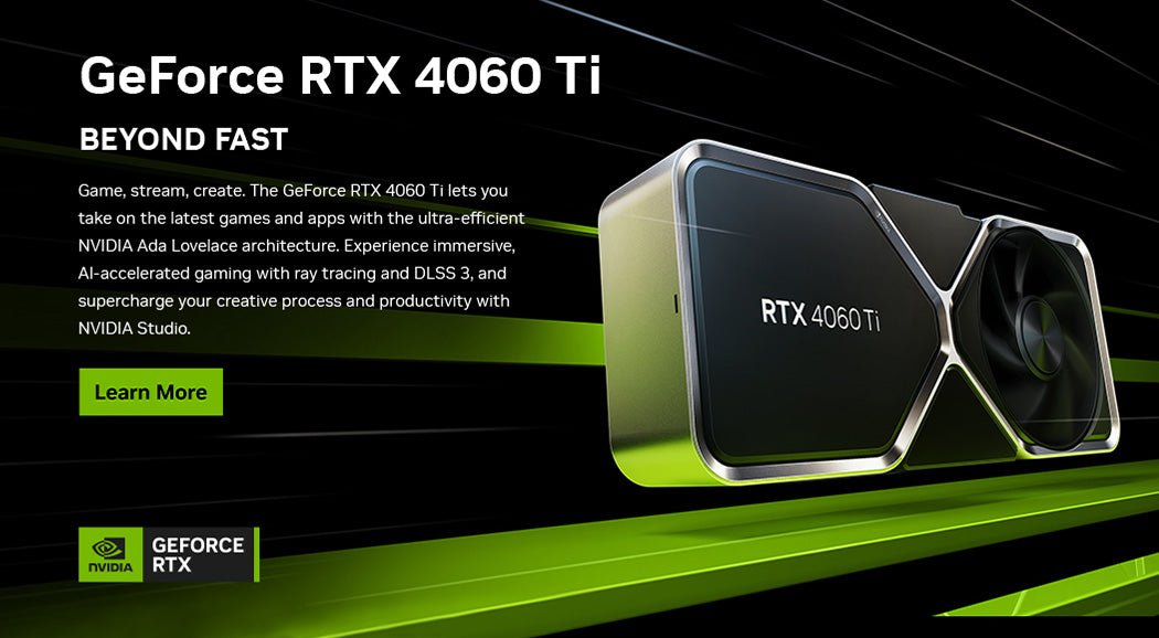 GeForce RTX 4060 Ti - Beyond Fast - Store 974 | ستور ٩٧٤